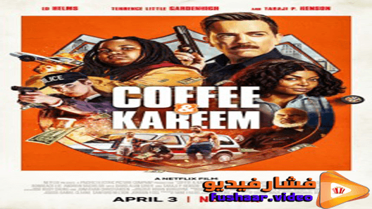 مشاهدة فيلم Coffee and Kareem 2020 مترجم