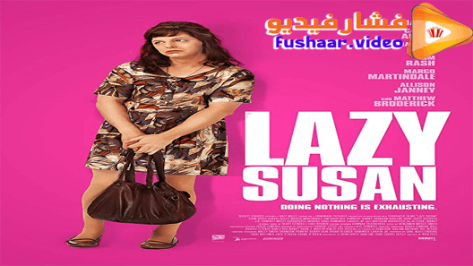 مشاهدة فيلم Lazy Susan 2020 مترجم
