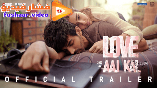 مشاهدة فيلم Love Aaj Kal 2020 مترجم