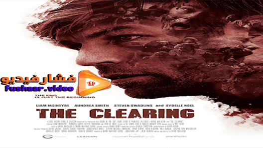 مشاهدة فيلم The Clearing 2020 مترجم