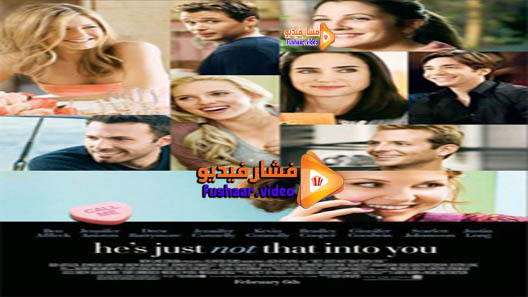 مشاهدة فيلم He’s Just Not That Into You 2009 مترجم