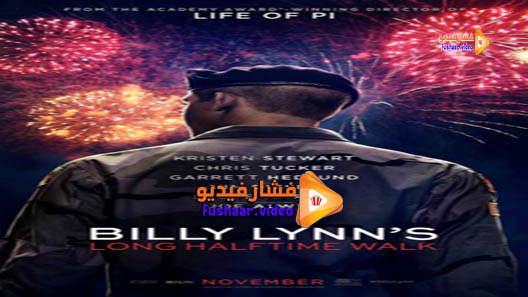 مشاهدة فيلم Billy Lynn’s Long Halftime Walk 2016 مترجم