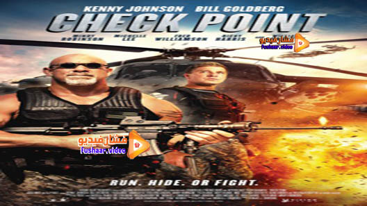 مشاهدة فيلم Check Point 2017 مترجم