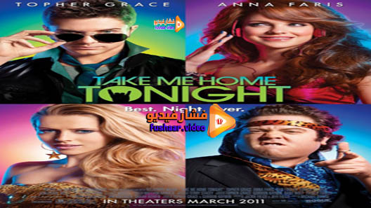مشاهدة فيلم Take Me Home Tonight 2011 مترجم
