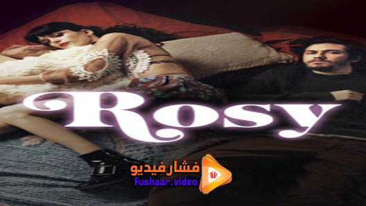 مشاهدة فيلم Rosy 2018 مترجم