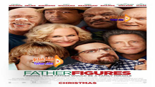 مشاهدة فيلم Father Figures 2017 مترجم