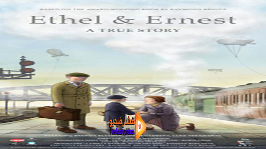 مشاهدة فيلم Ethel Ernest 2016 مترجم