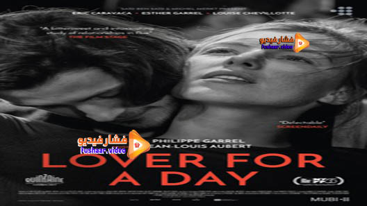 مشاهدة فيلم Lover for a Day 2017 مترجم