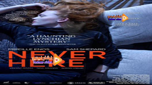 مشاهدة فيلم Never Here 2017 مترجم