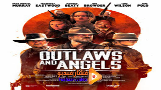 مشاهدة فيلم Outlaws and Angels 2016 مترجم