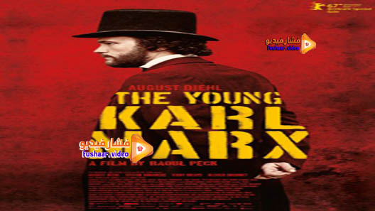 مشاهدة فيلم The Young Karl Marx 2017 مترجم
