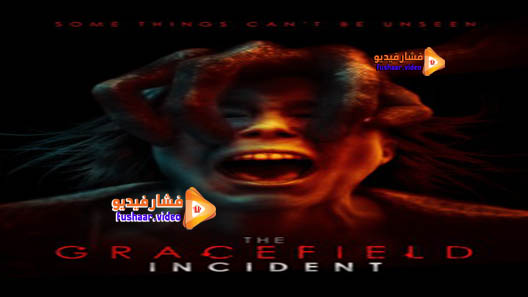 مشاهدة فيلم The Gracefield Incident 2017 مترجم
