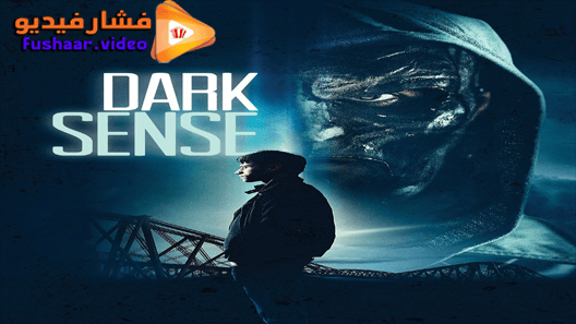 مشاهدة فيلم Dark Sense 2019 مترجم