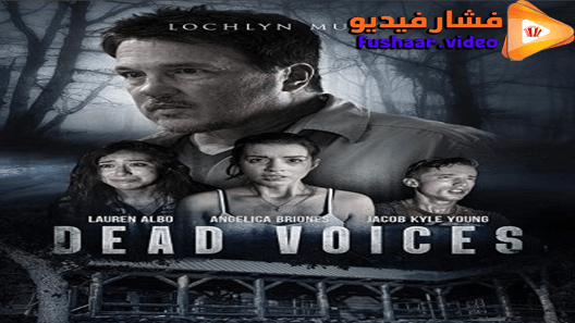 مشاهدة فيلم Dead Voices 2020 مترجم
