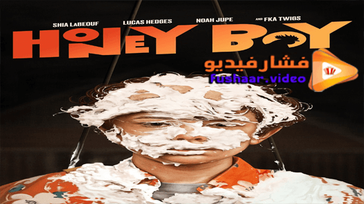 مشاهدة فيلم Honey Boy 2019 مترجم
