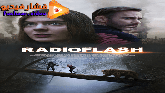 مشاهدة فيلم Radioflash 2019 مترجم