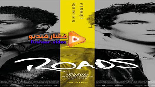 مشاهدة فيلم Roads 2019 مترجم