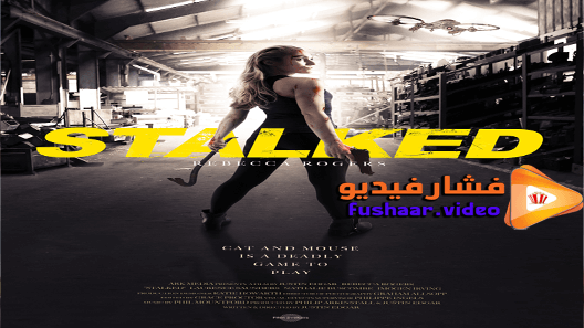 مشاهدة فيلم Stalked 2019 مترجم