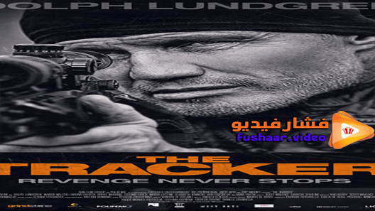 مشاهدة فيلم The Tracker 2019 مترجم