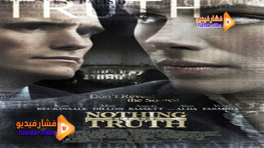 مشاهدة فيلم Nothing But the Truth 2008 مترجم