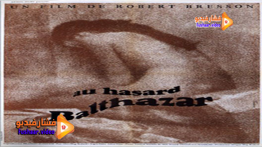 مشاهدة فيلم Au hasard Balthazar 1966 مترجم