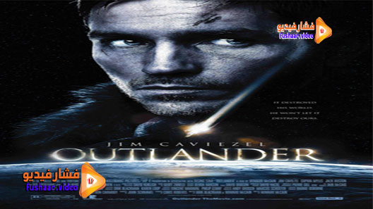 مشاهدة فيلم Outlander 2008 مترجم