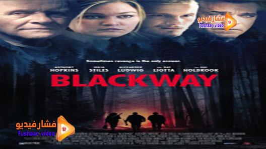 مشاهدة فيلم Blackway 2015 مترجم