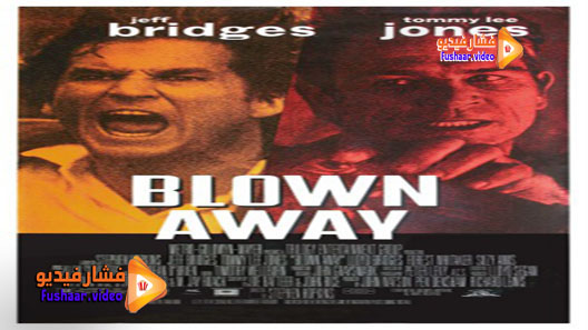 مشاهدة فيلم Blown Away 1994 مترجم