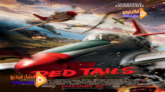 مشاهدة فيلم Red Tails 2012 مترجم