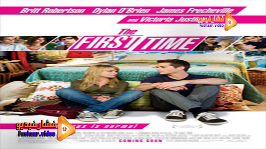 مشاهدة فيلم The First Time 2012 مترجم