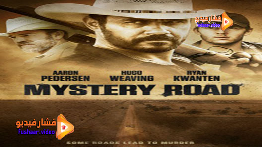 مشاهدة فيلم Mystery Road 2013 مترجم