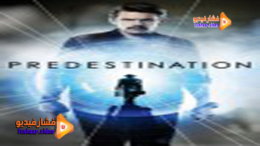 مشاهدة فيلم Predestination 2014 مترجم