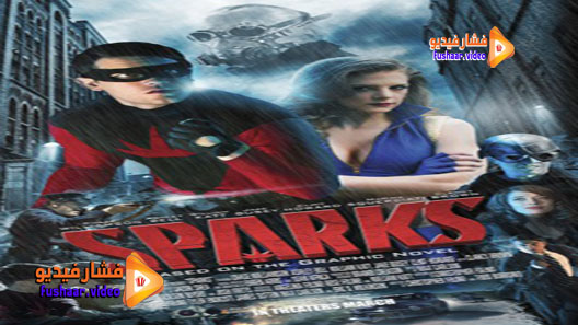 مشاهدة فيلم Sparks 2013 مترجم