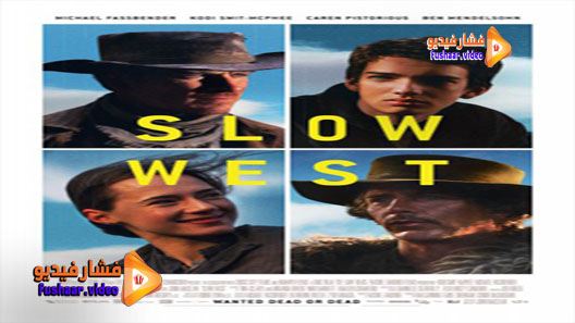 مشاهدة فيلم Slow West 2015 مترجم