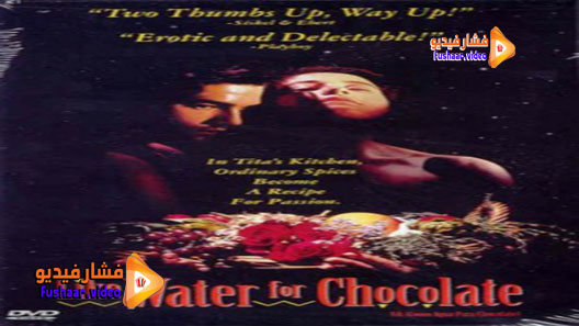 مشاهدة فيلم Como agua para chocolate 1992 مترجم
