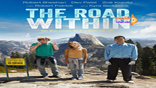 مشاهدة فيلم The Road Within 2014 مترجم