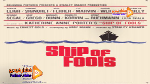 مشاهدة فيلم Ship of Fools 1965 مترجم