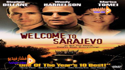 مشاهدة فيلم Welcome to Sarajevo 1997 مترجم