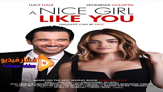 مشاهدة فيلم A Nice Girl Like You 2020 مترجم