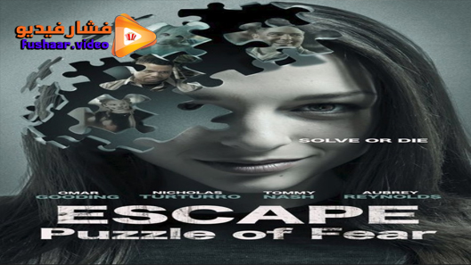 مشاهدة فيلم Escape: Puzzle of Fear 2020 مترجم