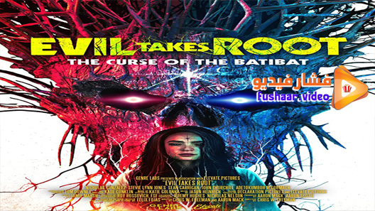 مشاهدة فيلم Evil Takes Root 2020 مترجم