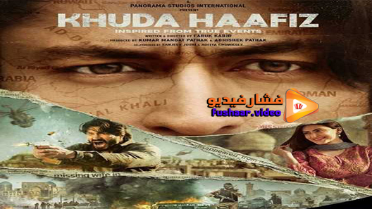 مشاهدة فيلم Khuda Haafiz 2020 مترجم