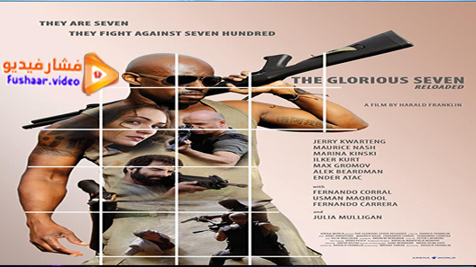 مشاهدة فيلم The Glorious Seven 2019 مترجم