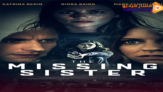 مشاهدة فيلم The Missing Sister 2020 مترجم