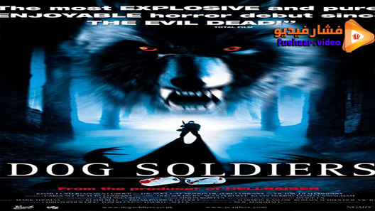 مشاهدة فيلم Dog Soldiers 2002 مترجم