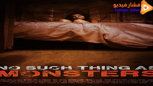 مشاهدة فيلم No Such Thing As Monsters 2019 مترجم