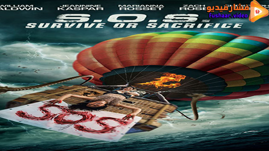 مشاهدة فيلم S.O.S. Survive or Sacrifice 2020 مترجم
