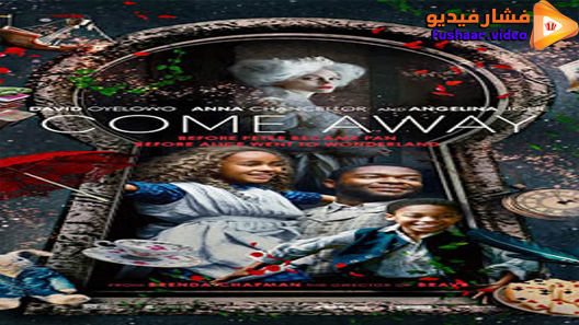 مشاهدة فيلم Come Away 2020 مترجم