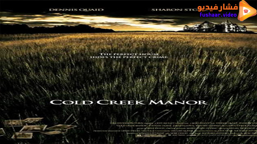 مشاهدة فيلم Cold Creek Manor 2003 مترجم