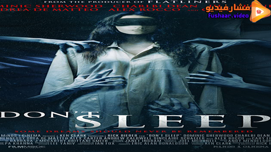 مشاهدة فيلم Don’t Sleep 2017 مترجم